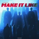 Joseph - Make It Like (Extended Mix)
