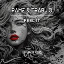 Rame & Trabuio - Feel It