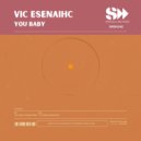 Vic Esenaihc - You Baby (90s Mix)