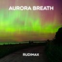 Rudimax - Aurora Breath