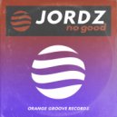 Jordz (UK) - No Good (Extended Mix)