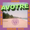Hurlee - A Dangerous Meeting