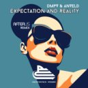 Dmpv & Anveld - Expectation and Reality (AFTERUS Radio Remix)