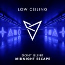 DONT BLINK - WHAT HAPPENED LAST NIGHT