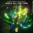 KVSH, CERES, DISORDER - Party All The Time