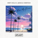 Deep Chills, Jessica Chertock, Quantum Pilots - Kiss Me Forever