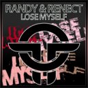 Randy & Renect - Lose Myself