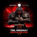 TRB, HRDDMAT - Break Driver