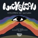Nickelson & Always Friends - Children Of Saturn (Always Friends Remix)