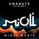 Emanate - At Night