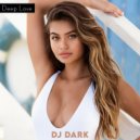 Dj Dark - Deep Love (May 2024)