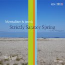Mentalitet & inesk & Sea Soul - Strictly Saratov Spring (Sea Soul Child Hop Mix)