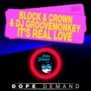 Block & Crown & DJ Groovemonkey - It\'s Real Love (Nudisco Vintage Clubmix)
