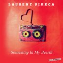 Laurent Simeca - Something In My Hearth
