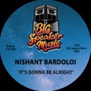 Nishant Bardoloi - It's Gonna Be Alright
