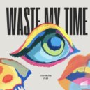 Itsforcha & Flim - Waste My Time ()