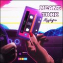 Meglajon - Meant to Be