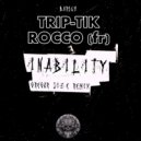 TRIP-TIK & ROCCO (fr) & Gregor Size - Inability (Gregor Size remix)