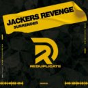 Jackers Revenge - Surrender
