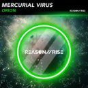 Mercurial Virus - Orion