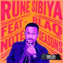 Rune Sibiya & Blaq Note - Seasons (Radio Edit)