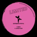 Esteban Otoya - Ganja Dub (Original Mix)