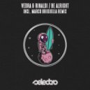 Vedra & Rinaldi - Be Alright