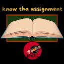 DJ I.N.C - Know tha assignment