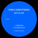 Tom Carruthers - Box Slam