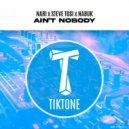 Nari, Steve Tosi, Nabuk - Ain\'t Nobody (Original Mix)