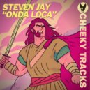 Steven Jay - Onda Loca (Original Mix)
