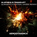 Alatheia & tranzLift - Quingenti