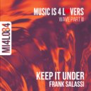 Frank Salassi - Keep It Under