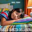 Briel Ferry & Glim - Quella carezza della sera (Glim Remix)