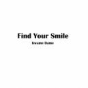 Kwame Dame & Kenshyne - Outro - Smile (feat. Kenshyne) ()