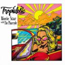 Tropidelic & The Pharcyde - Movie Star