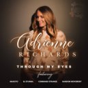 Adrienne Richards & DJ Stunna - Through My Eyes (Original Mix)