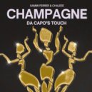 Da Capo, Chaleee, Sammi Ferrer - Champagne (Da Capo\'s Touch)