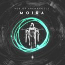 Age of Archangels - Moira (Original Mix)