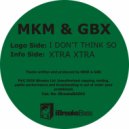 MKM & GBX - Xtra Xtra ()