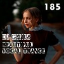 DJ GELIUS - Beautiful Vocal Trance 185