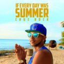 Cruz Rock - If Every Day Was Summer ()