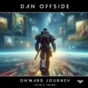 Dan Offside - Onward Journey