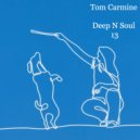 Tom Carmine - Deep N Soul Vol.13