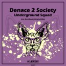 Denace 2 Society - Best Case