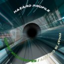 Hazard Profile - What Is Crazy ? (Original Mix)