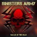 SINISTERS ARMY - Valley Of The Dead ()