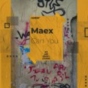Maex - Can You