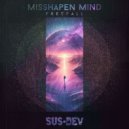 Misshapen Mind - Freefall ()