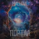 Mallow - Портал ()